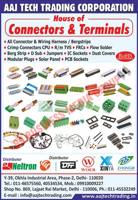 Electronic Connectors, Electronic Terminals, Crimp Connector CPU, FRC Connectors, Flow Solder Connectors, Berg Strips, D Sub Connectors, Integrated Circuit Sockets, Dust Covers, Modular Plugs, Solar Panels, Printed Circuit Board Sockets, TVS Connectors, Jumpers, IC Sockets, RM TVS Connectors,Crimp Connectors, Connectors, Flow Solder, All Crimp Connectors CPU, R M TVS, Berg Strip, D Sub, IC Sockets, FPC Cords, PCB Sockets, Terminals, Wiring Harnessess, Charging Cables, Charging USB Cables