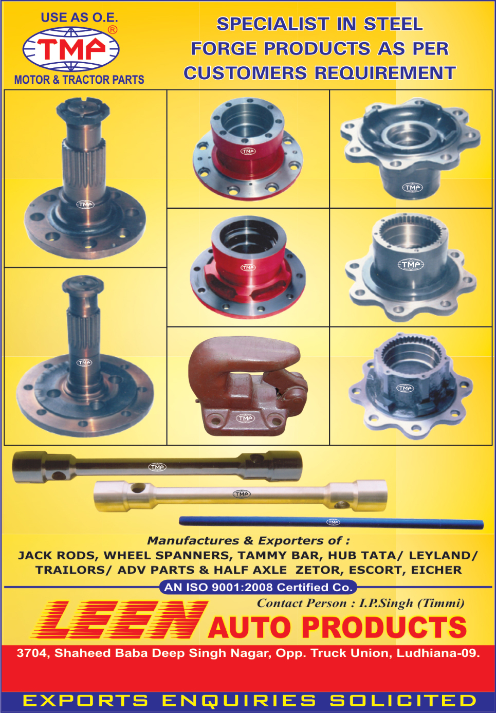 Jack Rods, Wheel Spanners, Tammy Bars, Truck Hubs, Trailer Hubs, Tractor Half Axle, Tractor Parts, Automotive Steel forge Products, Customized Steel Forge Products,Engine Motors, Auto Spare Parts, Tie Rod Ends, Tie Rod Sleeves, Automotive Motor Parts, Tractor Parts, Trailer Parts, ADV Parts, Bracket Cap, Brackets Jack Rods, Wheel Spanners, Tammy Bars, Truck Hubs, Trailer Hubs, Tractor Half Axle, Tractor Parts, Automotive Steel forge Products, Customized Steel Forge Products,Engine Motors, Auto Spare Parts, Tie Rod Ends, Tie Rod Sleeves, Automotive Motor Parts, Tractor Parts, Trailer Parts, ADV Parts, Bracket Cap, Brackets