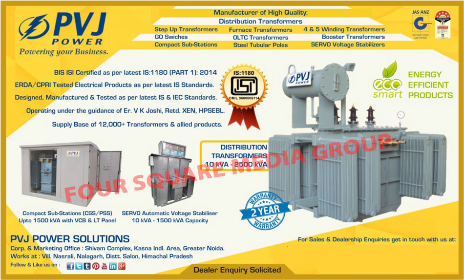Distribution Transformers, Step Up Transformers, Furnace Transformers, Go Switches, OLTC Transformers, Booster Transformers, Compact Sub Stations, Steel Tubular Poles, Servo Voltage Stabilizers, 4 Winding Transformers, 5 Winding Transformers Distribution Transformers, Step Up Transformers, Furnace Transformers, Go Switches, OLTC Transformers, Booster Transformers, Compact Sub Stations, Steel Tubular Poles, Servo Voltage Stabilizers, 4 Winding Transformers, 5 Winding Transformers